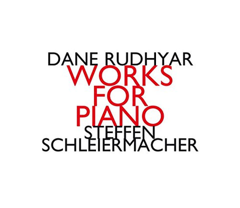 Steffen Schleiermacher - Dane Rudhyar: Works For Piano [CD]