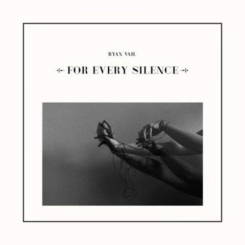 Ryan Vail - For Every Silence [VINYL]