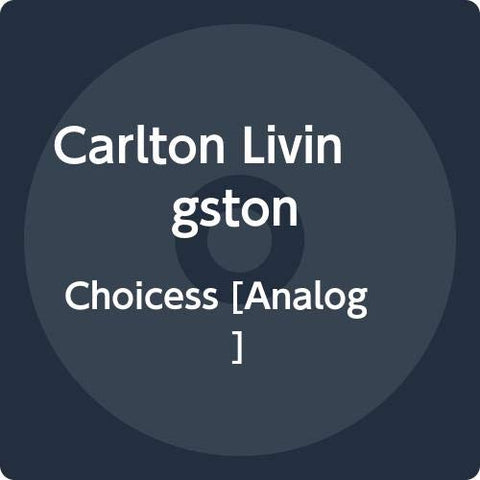 Carlton Livingston - Choices [7"] [VINYL]