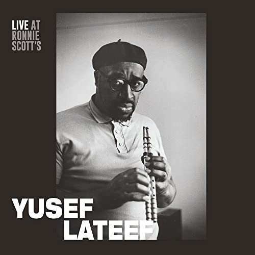 Lateef Yusef - Live At Ronnie Scott's (15th Jan 1966) [CD]