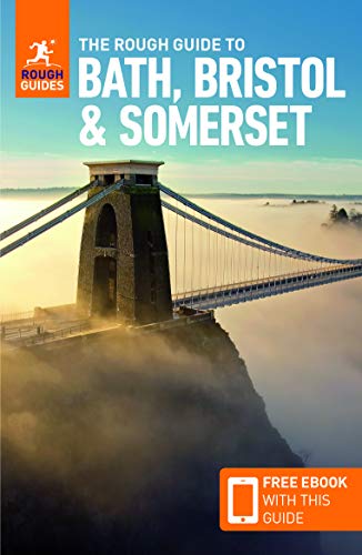 The Rough Guide to Bath, Bristol & Somerset (Travel Guide with Free eBook) (Rough Guides)