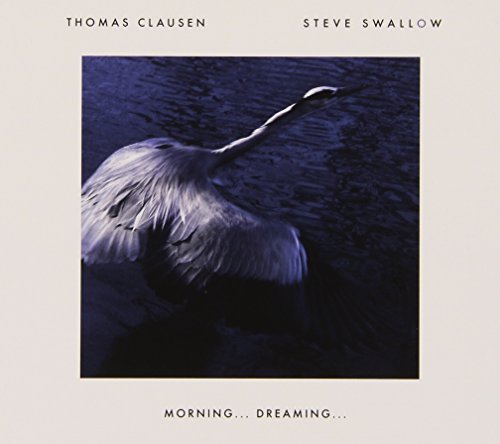 Thomas Clausen/steve Swallow - Morning... Dreaming... [CD]