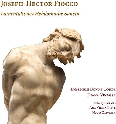 Ensemble Bonne Corde; Diana Vi - Fiocco: Lamentationes Hebdomadae Sanctae [CD]