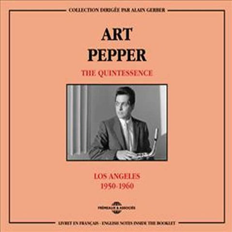 Art Pepper - The Quintessence Los Angeles 1950-1960 (2CD) [CD]