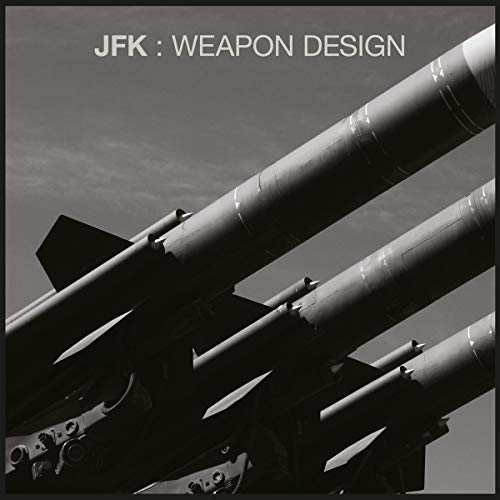 Jfk - Weapon Design [CD]