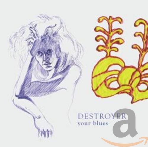 Destroyer - Your Blues [CD]