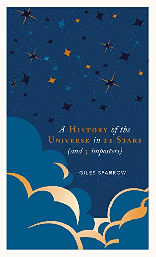 A History of the Universe in 21 Stars: (and 3 Imposters)