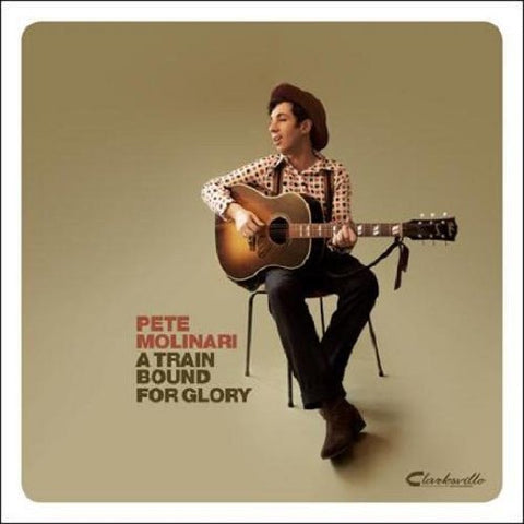 Pete Molinari - A Train Bound for Glory [CD]