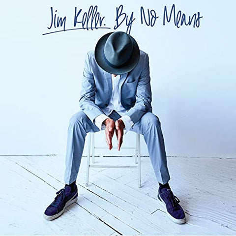 Jim Keller - By No Means [CD]