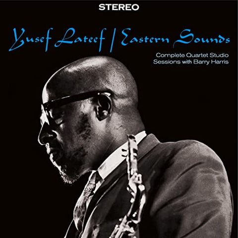 Yusef Lateef - Eastern Sounds-Complete Quartet Studio Sessions With Barry Harris (+1 Bonus Track) (+12-Page Booklet) [CD]