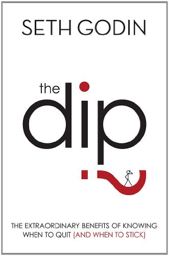 "Book cover with title 'the dip' and a stick figure in a dip."