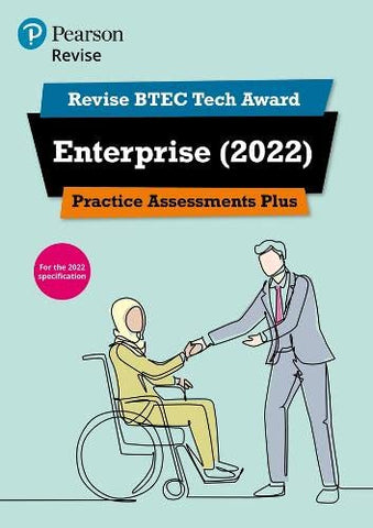 Pearson REVISE BTEC Tech Award Enterprise 2022 Practice Assessments Plus - 2023 and 2024 exams and assessments: for home learning, 2022 and 2023 assessments and exams