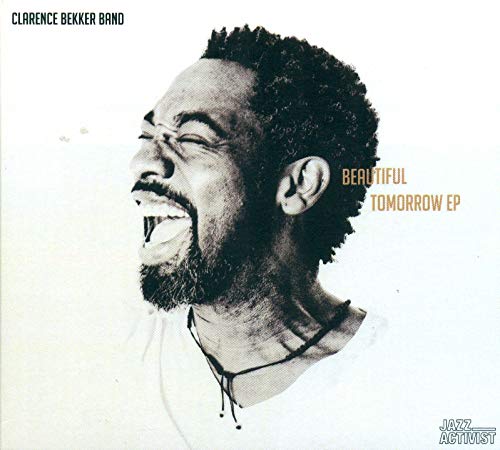 Clarence Bekker Band - Beautiful Tomorrow EP 1 [VINYL]