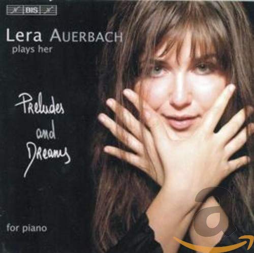Lera Auerbach - Auerbach - Preludes and Dreams [CD]