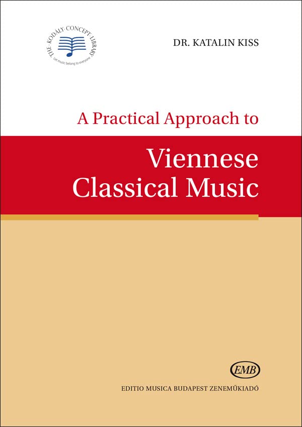 Dr. Kiss Katalin: A Practical Approach to Viennese Classical Music