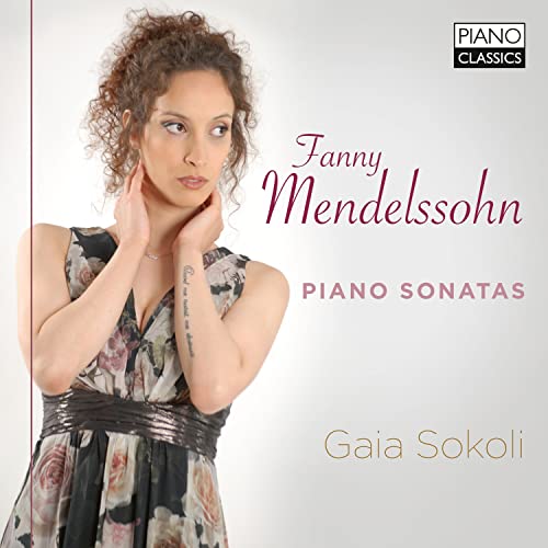 Gaia Sokoli - Fanny Mendelssohn: Piano Sonatas [CD]
