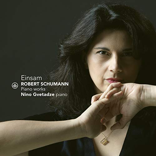 Nino Gvetadze - Einsam: Robert Schumann Piano Works [CD]