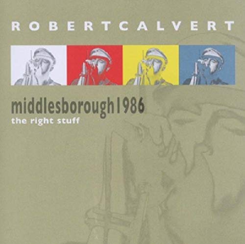 Robert Calvert - Live In Middlesbrough [CD]