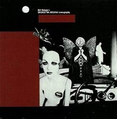 Nelsons Bill Orchestra Arcana - Iconography [CD]