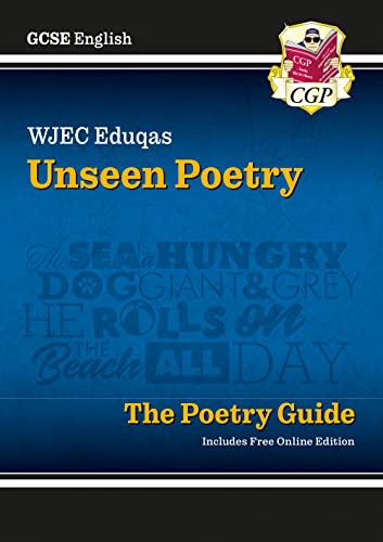New GCSE English WJEC Eduqas Unseen Poetry Guide includes Online Edition (CGP GCSE English 9-1 Revision)
