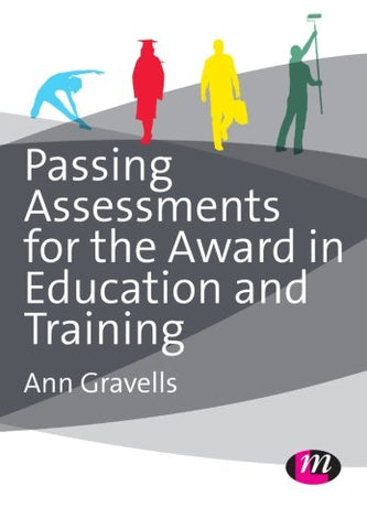 Ann Gravells - Passing Assessments for the Award in Education and Training