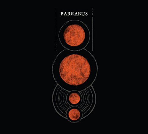 "Album cover with red circles on black background, titled 'Barrabus' in white text."