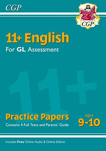 11+ GL English Practice Papers - Ages 9-10 (with Parents' Guide & Online Edition): superb eleven plus preparation from the revision experts (CGP 11+ GL)