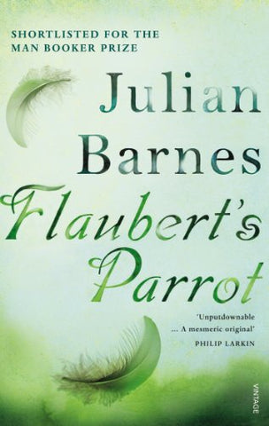 Flaubert's Parrot: Julian Barnes