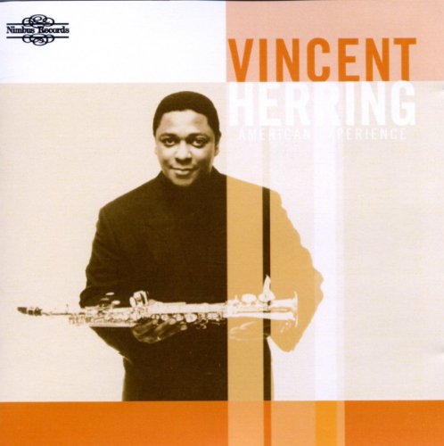 Vincent Herring - American Experience [CD]
