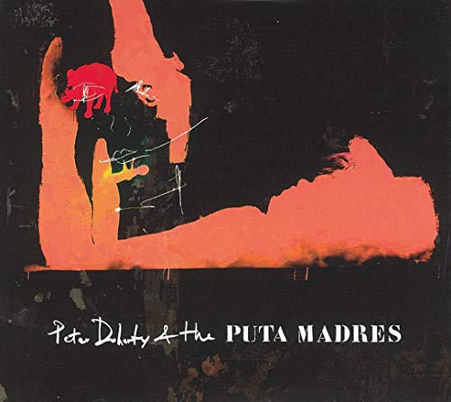 Doherty Pete & The Puta - Peter Doherty & The Puta Madres (2CD / DVD) [CD]