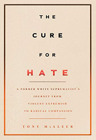 Cure for Hate, The