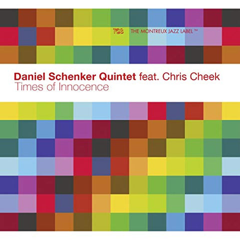 Daniel Schenker Quintet - Times of Innocence (feat. Chris Cheek) [CD]