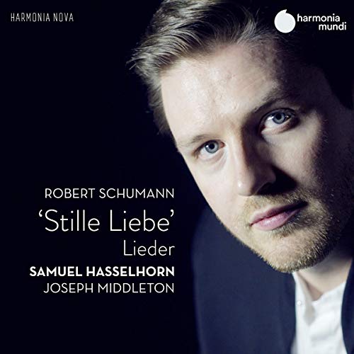 Samuel Hasselhorn - Schumann: Stille Liebe [CD]