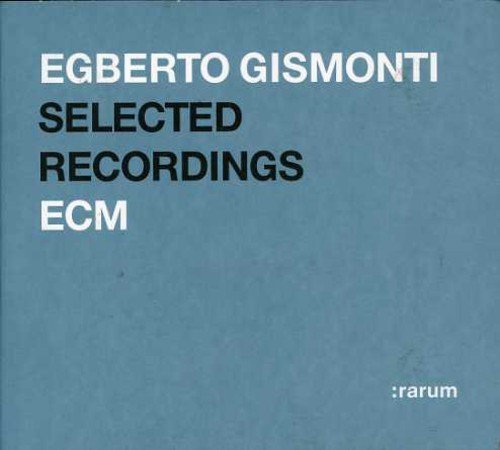 Blue album cover with "Egberto Gismonti Selected Recordings ECM" text in white and black.