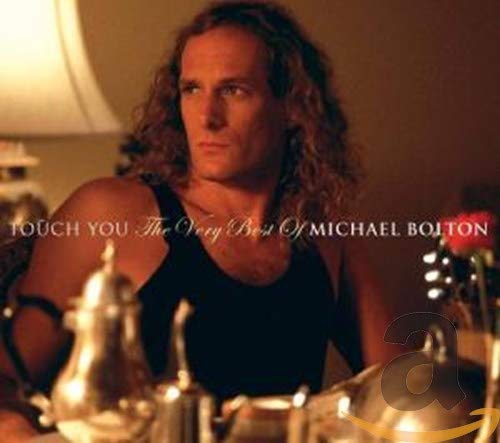 Michael Bolton - Touch You: The Best Of [CD]
