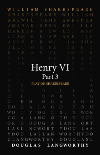 Henry VI, Part 3 (Play on Shakespeare)
