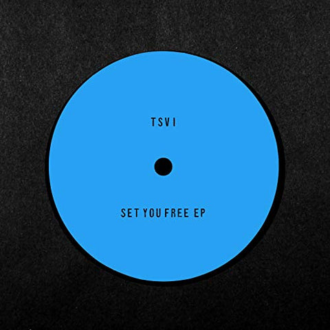 Tsvi - Set You Free EP  [VINYL]