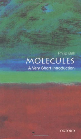 Molecules: A Very Short Introduction (Very Short Introductions)