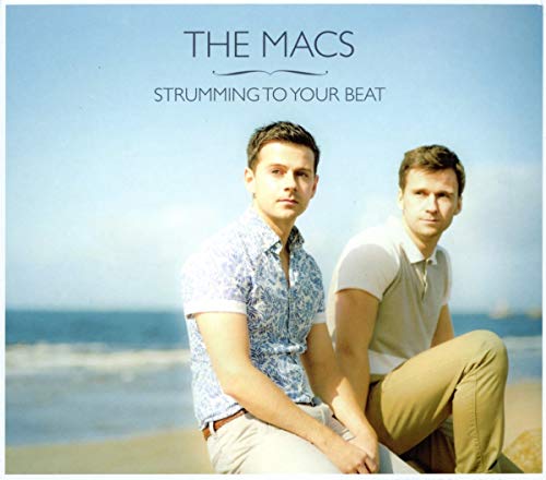 Macs The - Strumming To Your Beat [CD]