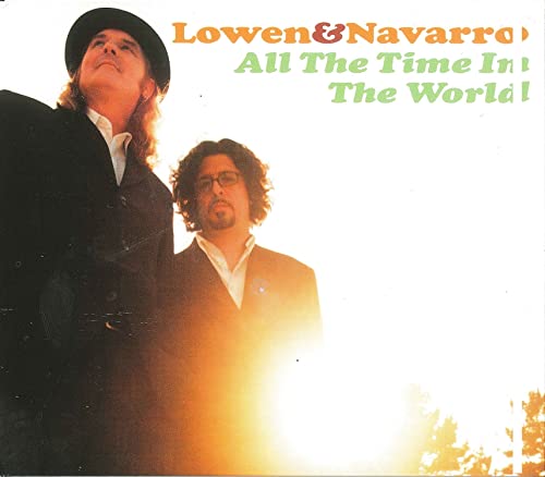 Lowen & Navarro - All The Time In The World [CD]