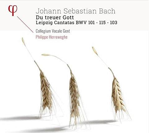 Collegium Vocale Gent / Phili - J.S. Bach: Du Treuer Gott - Leipzig Cantatas Bwv 101 - 103 - 115 [CD]