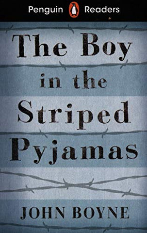 Penguin Readers Level 4: The Boy in Striped Pyjamas (ELT Graded Reader)