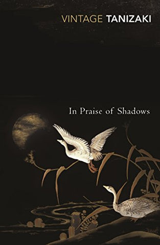 Junichiro Tanizaki - In Praise Of Shadows