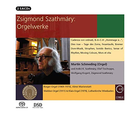 Martin Schmeding - Zsigmond Szathmary: Organ Works [CD]