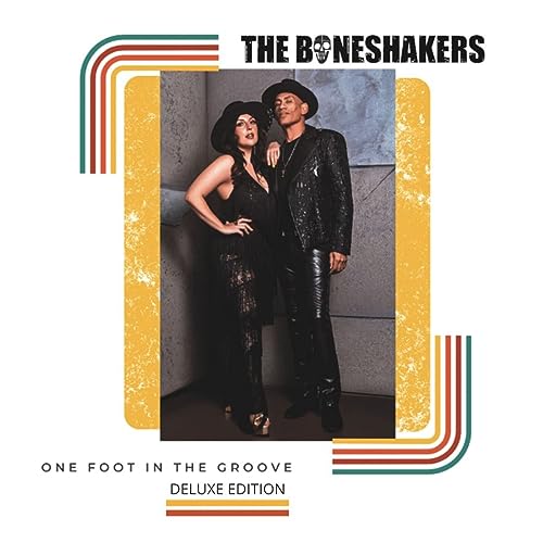 The Boneshakers - One Foot in the Groove (Deluxe Edition) [CD]