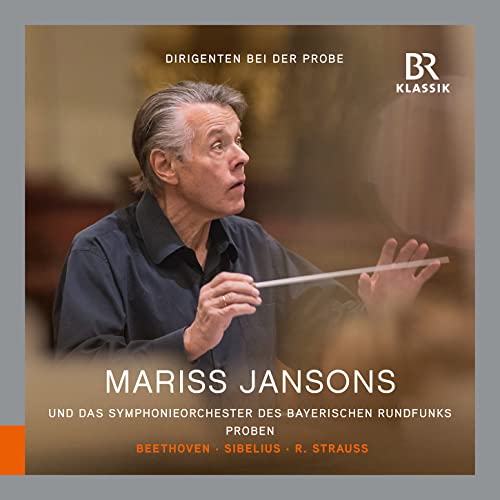 Jansons/brso/schloffer - Ludwig van Beethoven; Jean Sibelius; Richard Strauss: Conductors in Rehearsal - Mariss Jansons, Vol. 2 [CD]