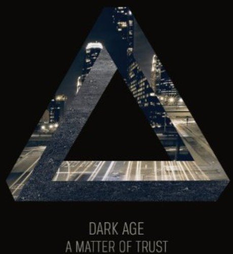 Dark Age - A Matter Of Trust [CD]
