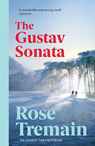 The Gustav Sonata: Rose Tremain