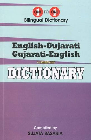 English-Gujarati & Gujarati-English One-to-One Dictionary. Script & Roman (Exam-Suitable) 2015 (One to One Exam Suitable Dictionaries)