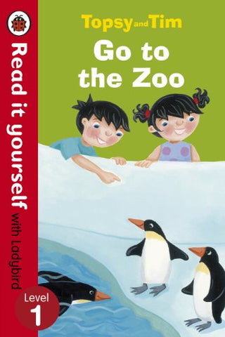 Jean Adamson - Topsy and Tim: Go to the Zoo - Read it yourself with Ladybird